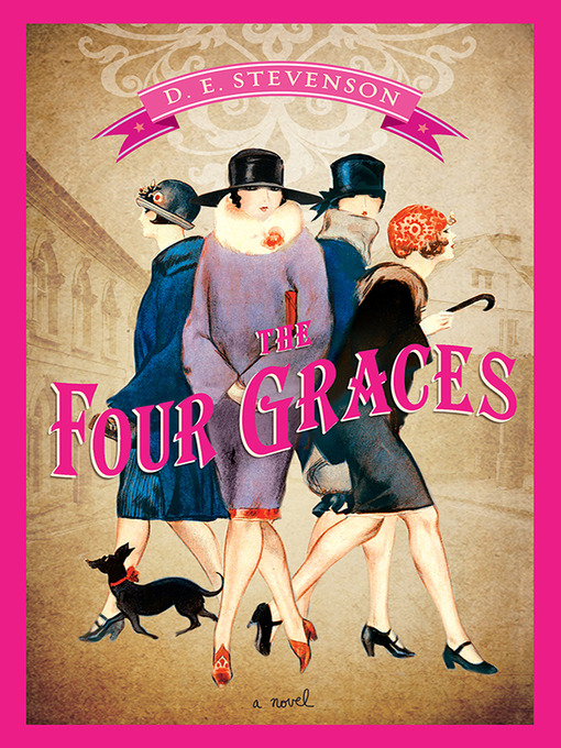 Title details for The Four Graces by D.E. Stevenson - Available